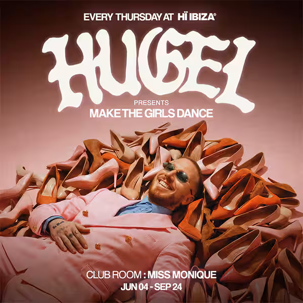 HUGEL PRESENTS MAKE THE GIRLS DANCE