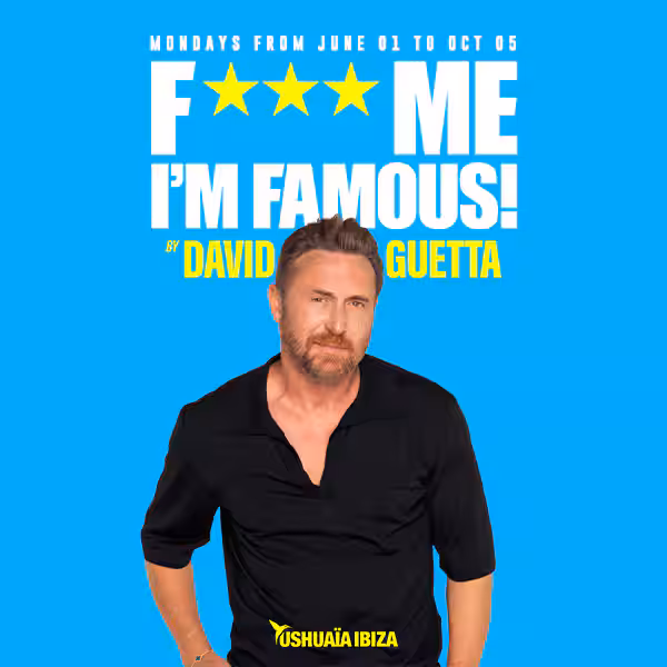 F*** Me I'm Famous! by David Guetta